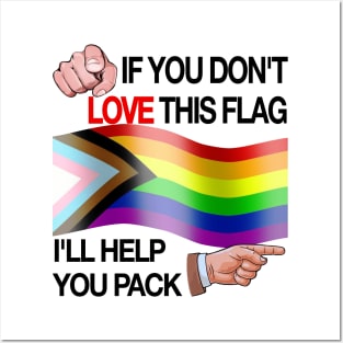 If You Don't Love This Flag, I'll Help You Pack - Funny Pride Flag Posters and Art